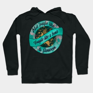 Frida Kahlo Quote Hoodie